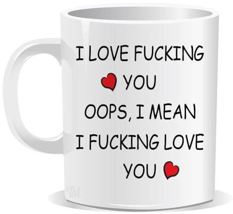 Perfect Mugs I Love Fucking You Oops I Mean I Fucking Love You Mug Humour Couple Gifts for Boyfriend Lover Husband Girlfriend Wife Christmas Birthday Hilarious Funny Secret Santa Men Women Him Her