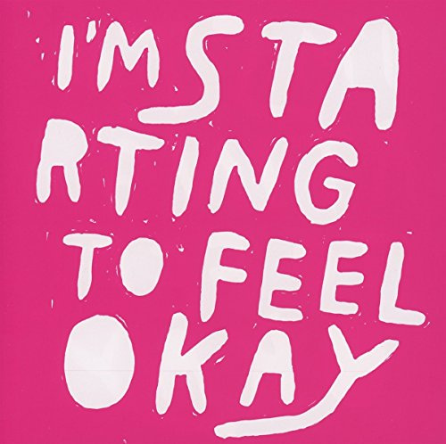 I'm Starting to Feel Okay Vol. 7