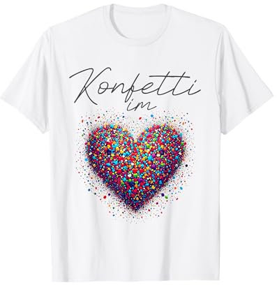 Party Fasching Kostüm Konfetti im Herzen Karneval T-Shirt