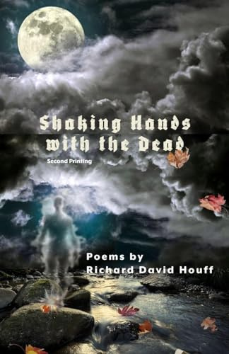Shaking Hands with the Dead