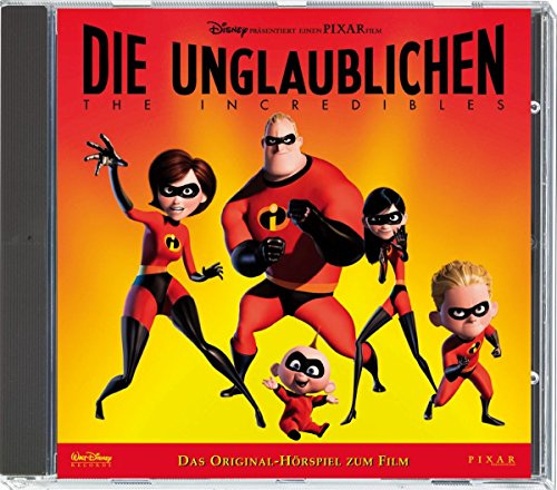 Die Unglaublichen - Das Original - Hörspiel zum Film