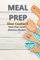 Meal Prep - Slow Cooker 6: Meal Prep Guide - Delicious Recipes (English Edition)