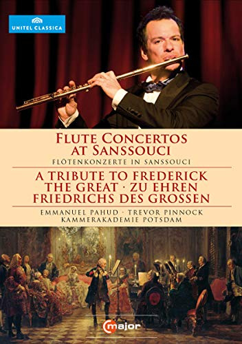 Flötenkonzerte in Sanssouci - Zu Ehren Friedrichs des Großen