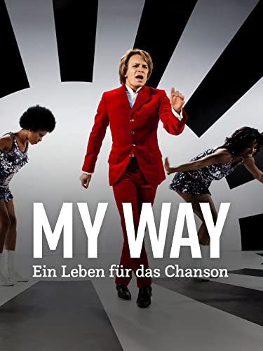 My Way - Ein Leben für das Chanson