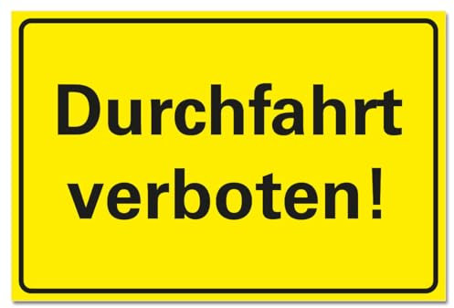 Durchfahrt verboten Schild Hinweis Warnung PVC 300 x 200 x 3 mm Vorgebohrt B1-Zertifiziert