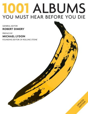 1001 Albums You Must Hear Before You Die (English Edition)