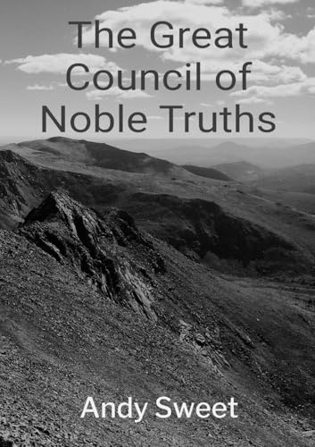 The Great Council of Noble Truths