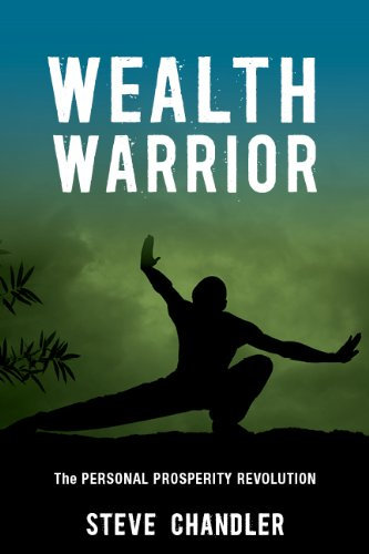 Wealth Warrior: The Personal Prosperity Revolution (English Edition)