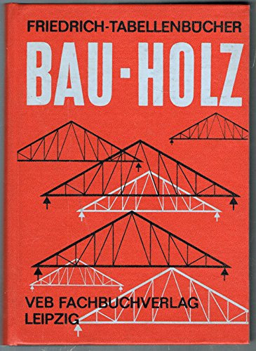 Friedrich Tabellenbücher Bau-Holz DDR