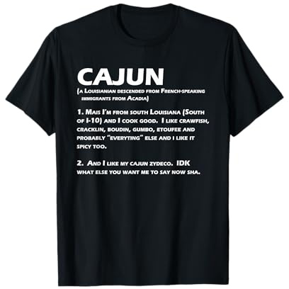 Cajun Definition Funny Louisiana Creole T-Shirt