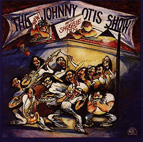 NEW JOHNNY OTIS SHOW WITH SHUGGIE OTIS