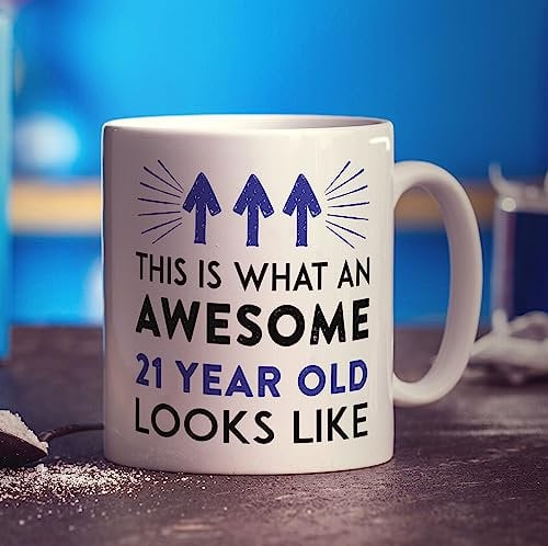 Printster This is What an Awesome 21 Year Old Looks Like Mug Blue - 11oz Ceramic Cup