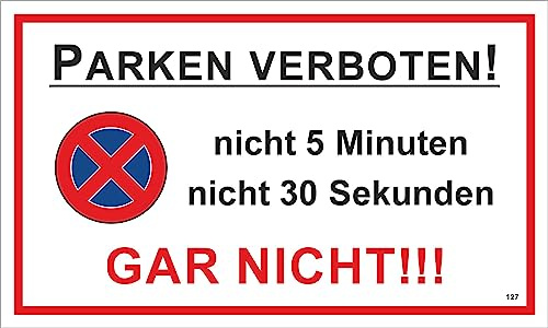 Parken verboten! 150 x 250 mm Warn- Hinweis- und Verbotsschild PST-Kunststoff
