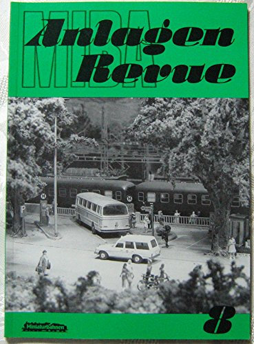 MIBA. Anlagen Revue Heft 8