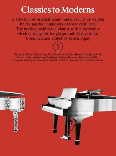 Classics To Moderns Book 1. Sheet Music for Piano