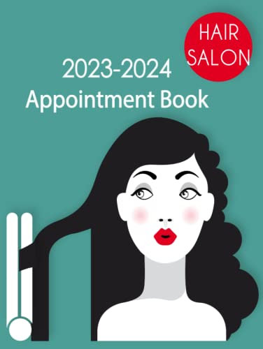 Hair Salon Appointment Book 2023-2024: Two Years Planner for Salons, Spas, Hair Stylist, Beauty, Yearly & Monthly Overviews, 8 Columns Business 52 ... Daily and Hourly Schedule 15 Minute Interval