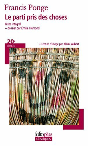 Le Parti Pris DES Choses (Folio Plus Classique) by Ponge, Francis (2009) Mass Market Paperback
