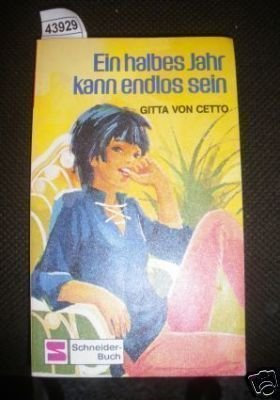 Ein halbes Jahr kann endlos sein