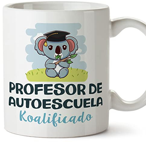 MUGFFINS Tazas para PROFESOR DE AUTOESCUELA hombre - En Español - Koalificado/koalificada - 11 oz / 330 ml - Regalo original y divertido