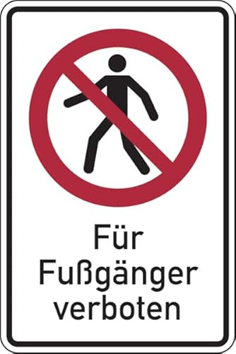 Schild Alu 2mm Verbotsschild Kombischild Für Fußgänger verboten 300x200mm gem. ISO 7010