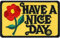 HAVE A NICE DAY Blumen Aufnäher Patch zum annähen/aufbügeln | Motivation Sticker mit Spruch gestickt Bügelbild Blogger Geschenk DIY Applikation für alle Stoffe | 70x45mm