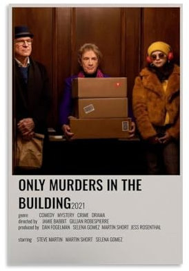 HATJZRUM Filmposter Only Murders in The Building, TV-Serie, Kunstposter, Druckposter für Hausbau, ästhetische Dekoration, Leinwand, Wandkunst, Schlafzimmerdekoration, 30 x 45 cm, ungerahmt, 39