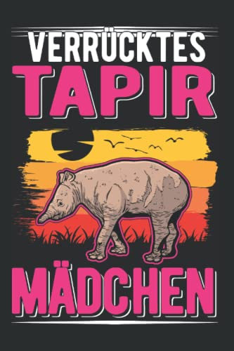 Tapir Tagesplaner: Verrücktes Tapir Mädchen / Kalender 2023 & 2024 / Wochenplaner Tagesplaner Planer / Planungsbuch To-Do-Liste / 6x9 Zoll / 100 ausfüllbare Seiten