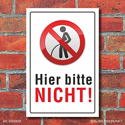 Schild Pinkeln verboten urinieren pissen hier nicht 3mm Alu-Verbund, 450 x 300 mm