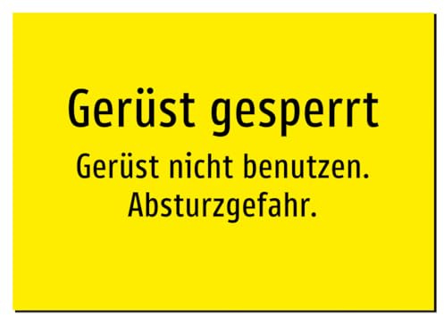 Gerüst gesperrt - Gerüst nicht benutzen. Absturzgefahr. – Aufkleber A5: 210x148mm – Ohne Grafik, nur Text