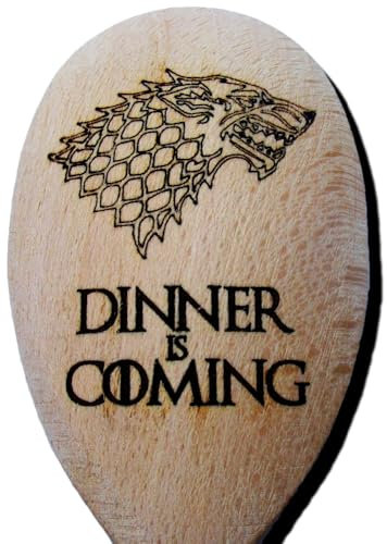 Game of Thrones Inspired Wooden Baking Spoon Novelty Wood Kitchen Cooking Birthday Present Gift Laser Engraved (Wooden Dinner is Coming Spoon)
