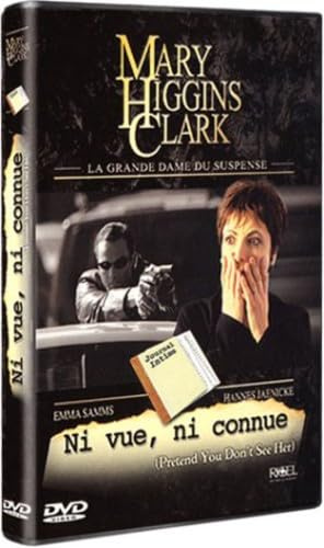 Mary Higgins Clark : Ni vue, ni connue