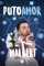 Puto amor (Spanish Edition)