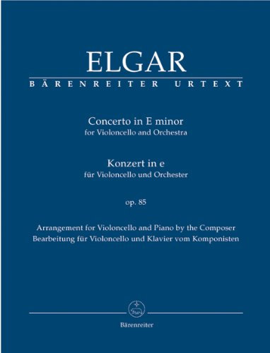 Konzert in e-Moll für Violoncello und Orchester op. 85: Violoncello und Klavier