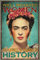 Poster mit Aufschrift Frida Kahlo Well Behaved Women Rarely Make History, niedliches Schild, Wanddekoration, Metallschild, Poster, 20,3 x 30,5 cm