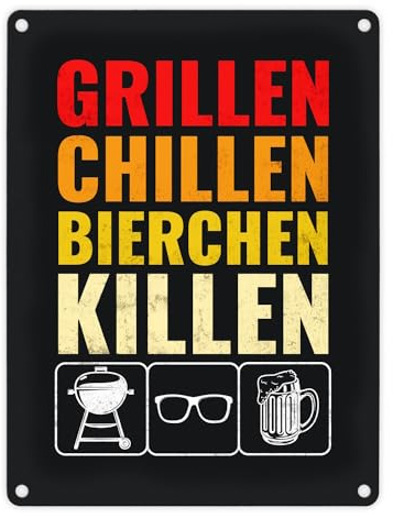 Grillen Chillen Bierchen Killen Metallschild mit Grill- Sonnenbrille- und Biermotiv