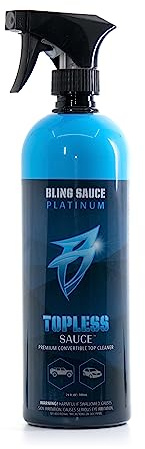Bling Sauce Platinum: Topless Sauce, The BEST Convertible & Soft Top Cleaner for Cars, Trucks, 4x4s, Jeeps, Broncos. Designed for any Vinyl or Fabric Top. Spray On, Brush, Hose Off. 24oz