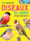 Le livre des oiseaux du jardin pour enfants: Guide sur les oiseaux avec fiches descriptives, photos et quiz pour les enfants curieux à partir de 7 ans ... pour enfants curieux à partir de 7 ans)