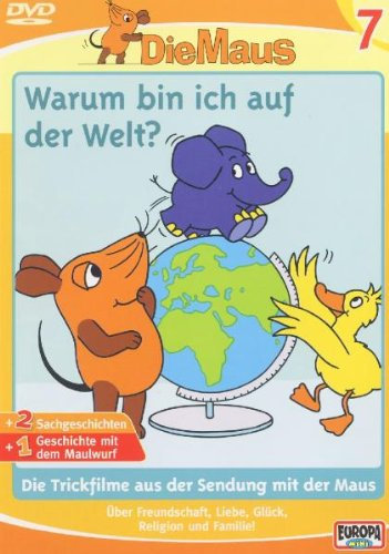 Die Maus Vol. 07 - Warum bin ich auf der Welt?