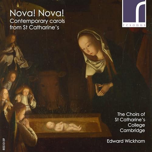 Nova! Nova! Contemporary Carols From St Catharine's