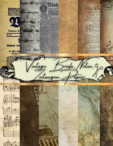 Vintage Briefe, Noten, Zeitungen, Papier: Scrapbooking Papier zum Ausschneiden I Din A4 mit 20 doppelseitige Seiten I Junk Journal Dekor I Washi Tape I DIY Karten | Dekoratives Bastelpapier