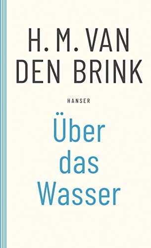 Über das Wasser: Novelle