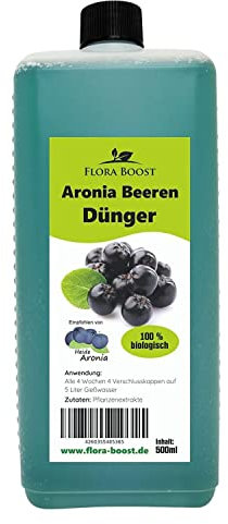 Konfitee Aronia Beeren Dünger Flora Boost 500ml I Für bis zu 100L Gießwasser I Obst- & Beerendünger für Aronia Pflanzen I Flüssiger Blatt- & Wurzeldünger I 100% natürlicher Pflanzendünger