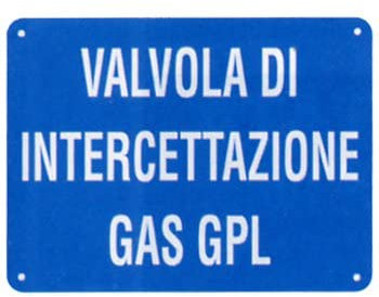 NEW CARTELLO SEGNALETICO - valvola di intercettazione gas gpl - Adesivo Extra Resistente, Pannello in Forex, Pannello In Alluminio (ADESIVO 30X42 cm)