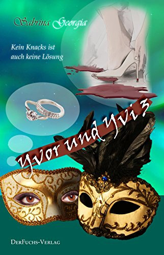 Yvor und Yvi 3: Kein Knacks ist auch keine Lösung