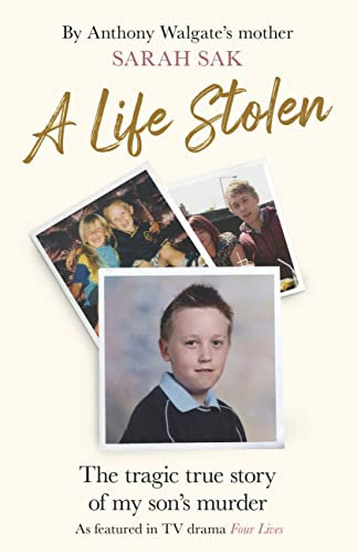 A Life Stolen: The inspiration behind the TV drama Four Lives (English Edition)