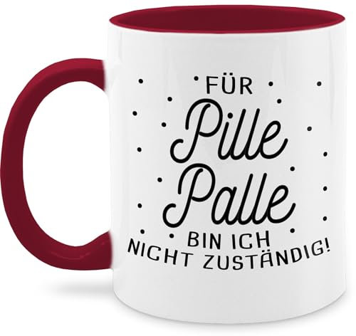 Tasse Tassen 325ml - Statement - Für Pille Palle bin ich nicht zuständig! - 325 ml - Bordeauxrot - kollegen kaffetassen sprüche statements pillepalle kaffeetasse statement-tasse frohes neues jahr
