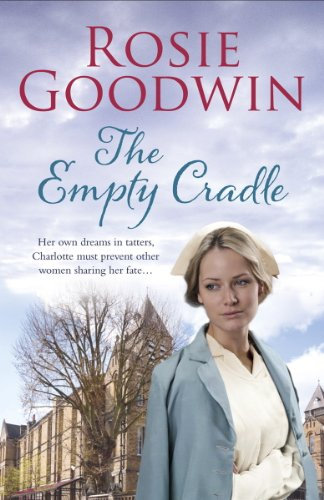 The Empty Cradle: An unforgettable saga of compassion in the face of adversity