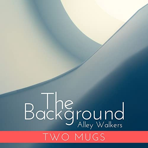 The Background - Two Mugs