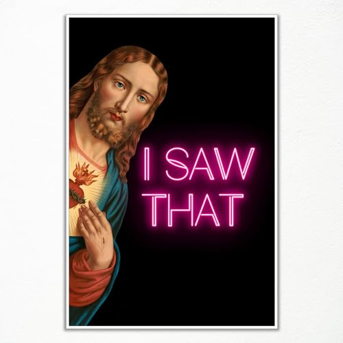 xbsifyiooa Lustiges Jesus-Poster mit Aufschrift I Saw Th, Vintage-Porträt, Leinwand, Wandkunst, lustige Kühlschrankdrucke, Gemälde, christliche Kunst, religiöse Wanddekoration, lustige