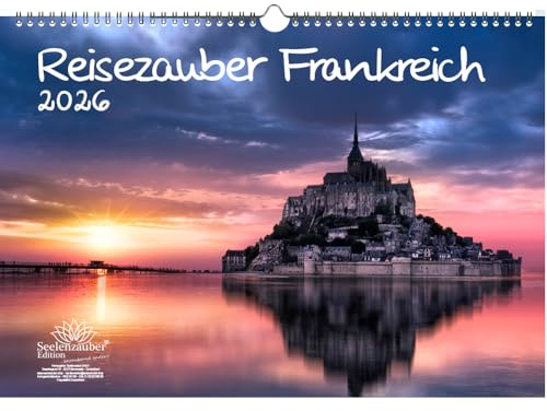 Reisezauber Frankreich DIN A3 Kalender für 2026 Urlaub Paris - Seelenzauber